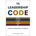 The Leadership Code: Five Rules to Lead by