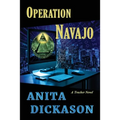 Operation Navajo: A Tracker Novel