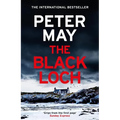 The Black Loch: An Explosive Return to the Hebrides and the Internationally Bestselling Lewis Trilogy