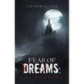 Fear of Dreams: The Commune