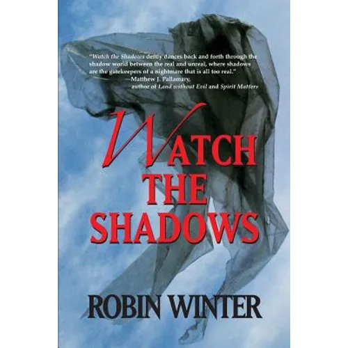 Watch the Shadows
