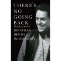 There's No Going Back: The Life and Work of Jonathan Demme
