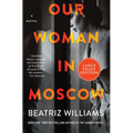 Our Woman in Moscow
