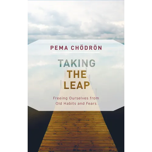 Taking the Leap: Freeing Ourselves from Old Habits and Fears