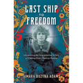 Last Ship to Freedom