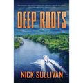 Deep Roots