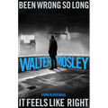 Been Wrong So Long It Feels Like Right