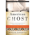 American Ghost: A Family's Extraordinary History on the Desert Frontier