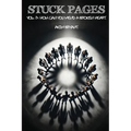 Stuck Pages: Vol.3: How Can You Mend A Broken Heart