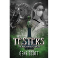 The Testers: The Poision Remembers
