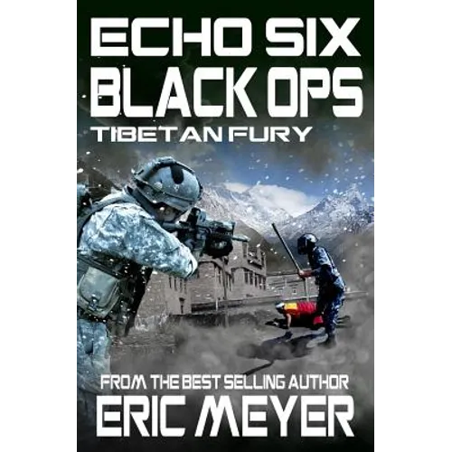 Echo Six: Black Ops 7 - Tibetan Fury