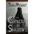 The Colour of Shadows: A Sebastian Foxley Medieval Murder Mystery