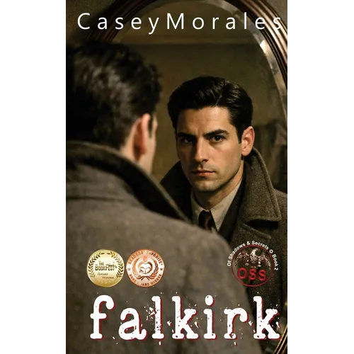 Falkirk: A toe-curling mm romance wrapped in a spy thriller