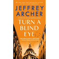 Turn a Blind Eye: A Detective William Warwick Novel