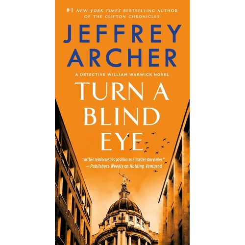 Turn a Blind Eye: A Detective William Warwick Novel