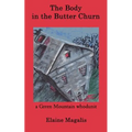 The Body in the Butter Churn: A Green Mountain Whodunit