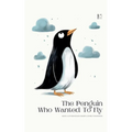 The Penguin Who Wanted To Fly: Bilingual Spanish-English Children's Stories for Beginners