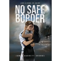 No Safe Border
