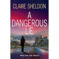 A Dangerous Lie