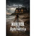 Murder at the Aphrodisia