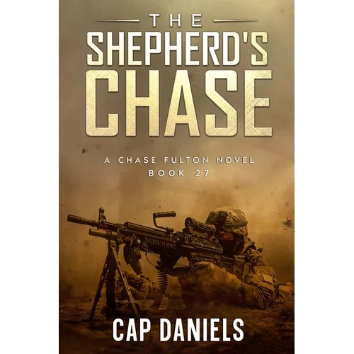 The Shepherd's Chase: A Chase Fulton Novel