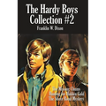 The Hardy Boys Collection #2: The Missing Chums, Hunting for Hidden Gold, the Shore Road Mystery