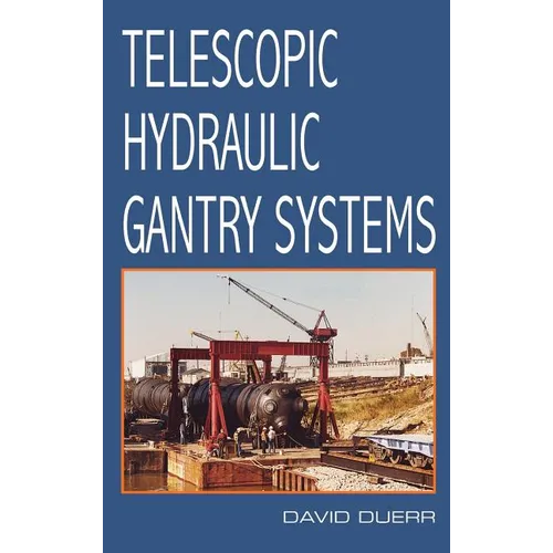 Telescopic Hydraulic Gantry Systems