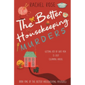The Better Housekeeping Murders