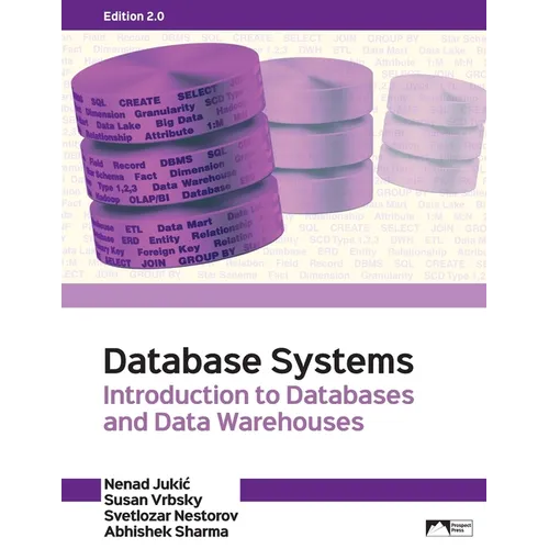 Database Systems: Introduction to Databases and Data Warehouses, Edition 2.0