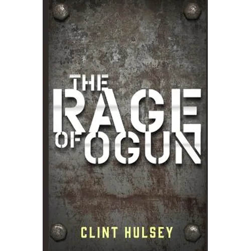 The Rage of Ogun