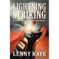 Lightning Striking: Ten Transformative Moments in Rock and Roll