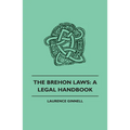 Brehon Laws: A Legal Handbook