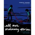 All Our Ordinary Stories: A Multigenerational Family Odyssey