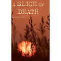 A Slice of Death