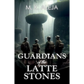 Guardians of the Latte Stones