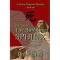 The Case of The Babbling Sphinx
