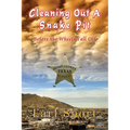 Cleaning Out A Snake Pit Before the Wheels Fall Off