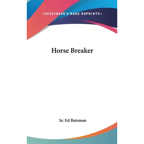 Horse Breaker