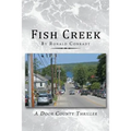 Fish Creek: A Door County Thriller