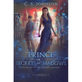 Prince of Secrets and Shadows