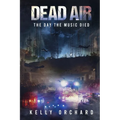 Dead Air; The Day the Music Died