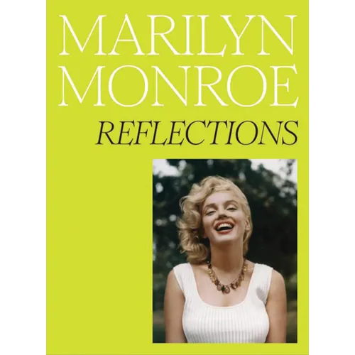 Marilyn Monroe: Reflections