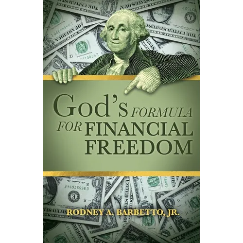 God's Formula for Financial Freedom