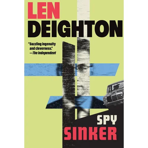 Spy Sinker: A Bernard Samson Novel
