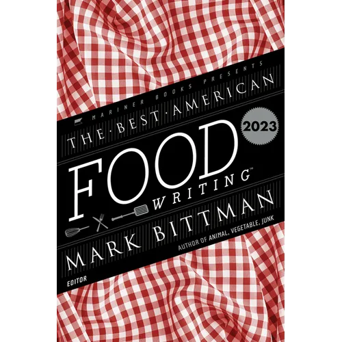 The Best American Food Writing 2023
