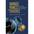 Manias, Panics, and Crashes: A History of Financial Crises