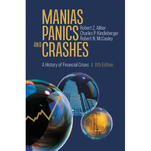 Manias, Panics, and Crashes: A History of Financial Crises