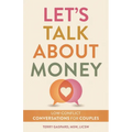 Let's Talk about Money: Low-Conflict Conversations for Couples