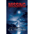 Missing: A Bruce Westman Novel