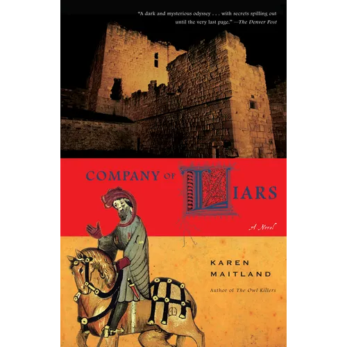 Company of Liars: Company of Liars: A Novel